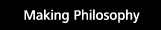 Making philosophy